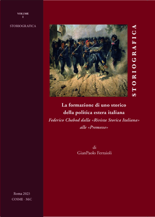 La formazione di uno storico della politica estera italiana Federico Chabod dalla «Rivista Storica Italiana» alle «Premesse»